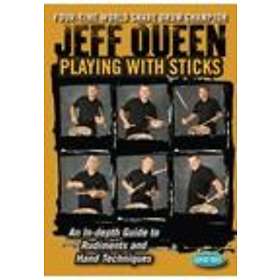 Jeff Queen: Playing With Sticks