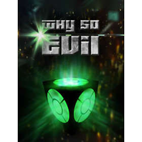 Why So Evil (PC)
