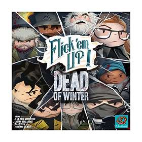 Flick em UP!: Dead Of Winter