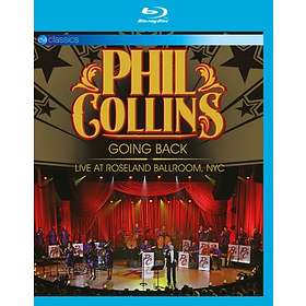 Phil Collins: Going Back - Live At Roseland Ballroom, NYC (Annat) (Blu-ray)