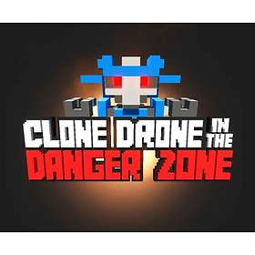 Clone Drone in the Danger Zone (PC)