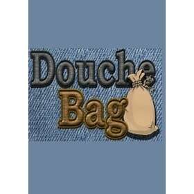 Douche Bag (PC)
