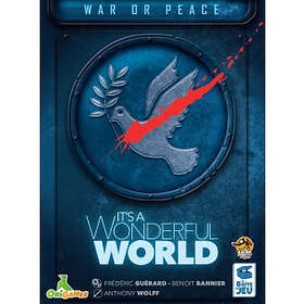 Its a Wonderful World: War or Peace (exp.)