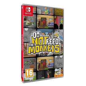 Do not Feed the Monkeys (Switch)