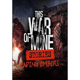 This war of mine fading embers концовки