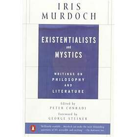 Existentialists And Mystics