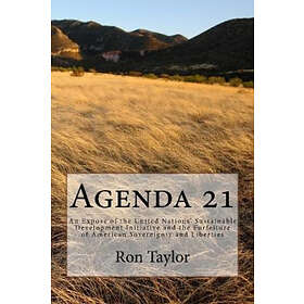 Agenda 21: An Expose of the United Nations