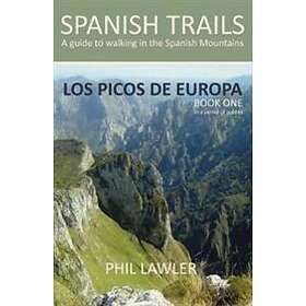 Spanish Trails A Guide to Walking the Spanish Mountains: Book one Pi