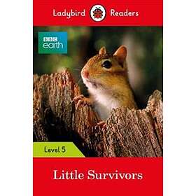Ladybird Readers Level 5 BBC Earth Little Survivors