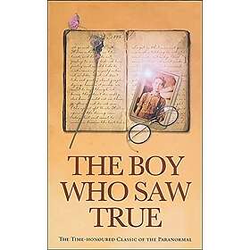 The Boy Who Saw True