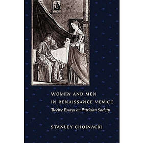 Women and Men in Renaissance Venice