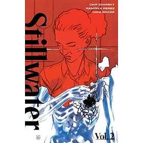 Stillwater by Zdarsky &; Perez, Volume 2
