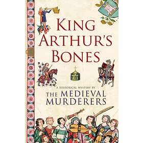 King Arthur's Bones