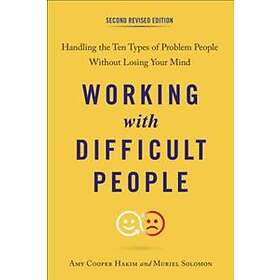 Working with Difficult People