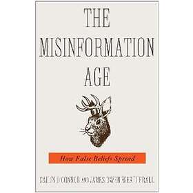 The Misinformation Age