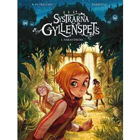 Systrarna Gyllenspets 1: Saras dröm