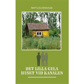 Det lilla gula huset vid kanalen