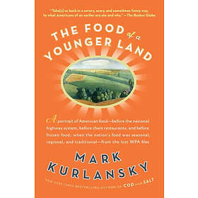 The Food of a Younger Land