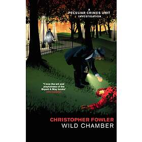 Bryant &; May Wild Chamber