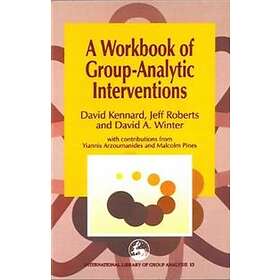 A Workbook of Group-Analytic Interventions