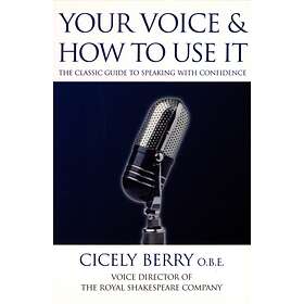 Your Voice and How to Use it