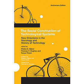 The Social Construction of Technological Systems