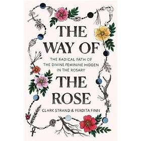The Way of the Rose