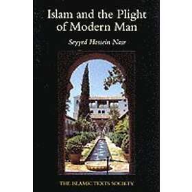 Islam and the Plight of Modern Man