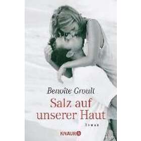 Salz auf unserer Haut