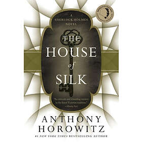 The House of Silk: A Sherlock Holmes Novel