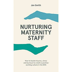 Nurturing Maternity Staff