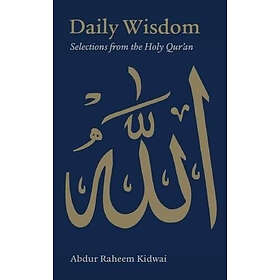 Daily Wisdom: Selections from the Holy Qur'an