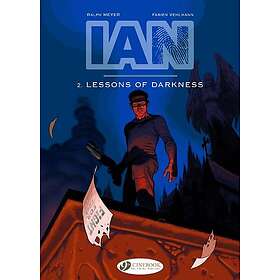 Ian Vol. 2: Lessons Of Darkness
