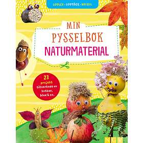 Min pysselbok naturmaterial