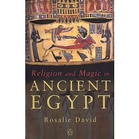 Religion and Magic in Ancient Egypt