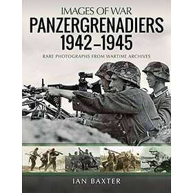 Panzergrenadiers 1942-1945