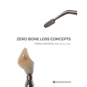 Zero Bone Loss Concepts