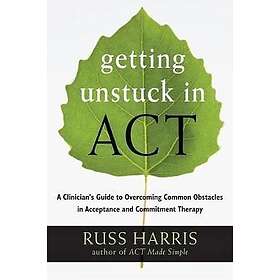Getting Unstuck in ACT