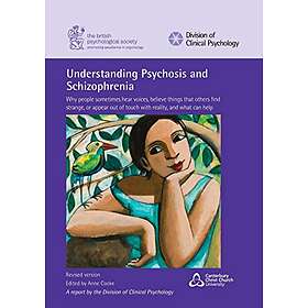 Understanding Psychosis and Schizophrenia