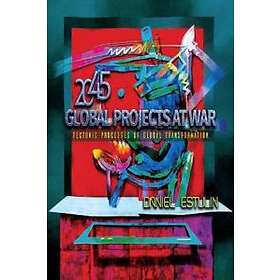 Global Projects at War