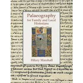 Palaeography for Family and Local Historians