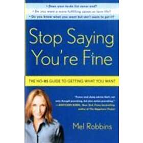 Stop Saying You're Fine