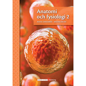 Anatomi Och Fysiologi 2