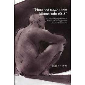 finns Det Någon Som Känner Min Röst? En Religionspsykologisk Studie