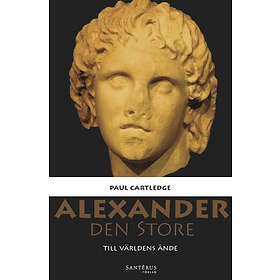 Alexander Den Store Till Världens Ände