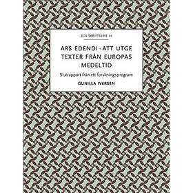 Ars Edendi Att Utge Texter Från Europas Medeltid