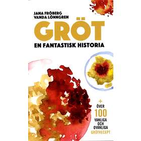 Gröt En Fantastisk Historia