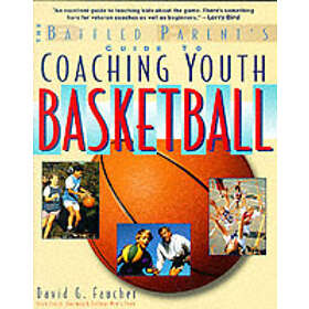 Coaching Youth Basketball A Baffled Parents Guide