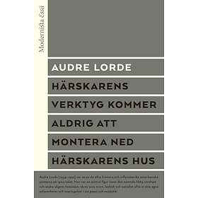Härskarens Verktyg Kommer Aldrig Att Montera Ned Hus