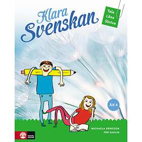 Klara Svenskan Åk 4 Elevbok Tala, Läsa, Skriva